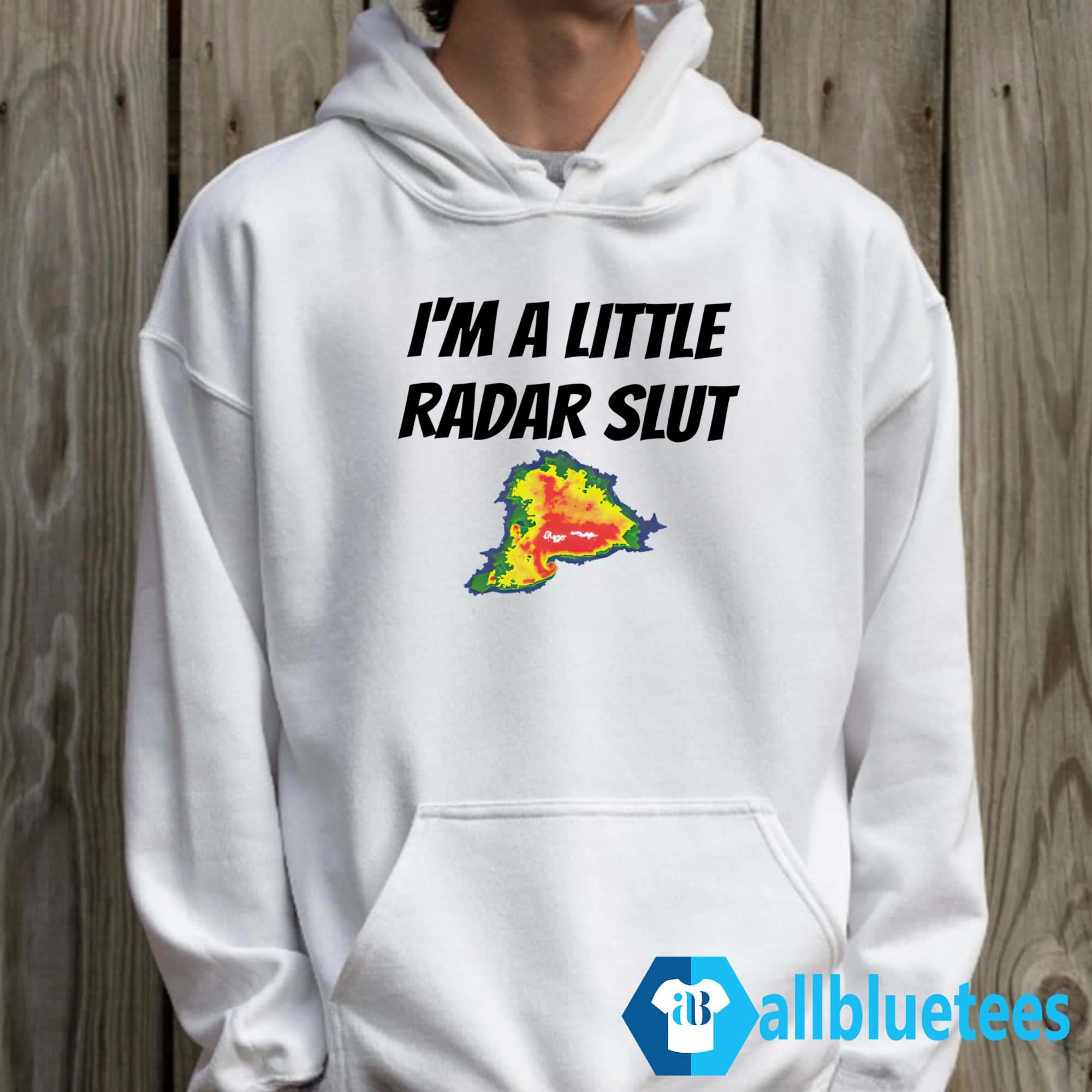 I’m A Little Radar Slut Shirt