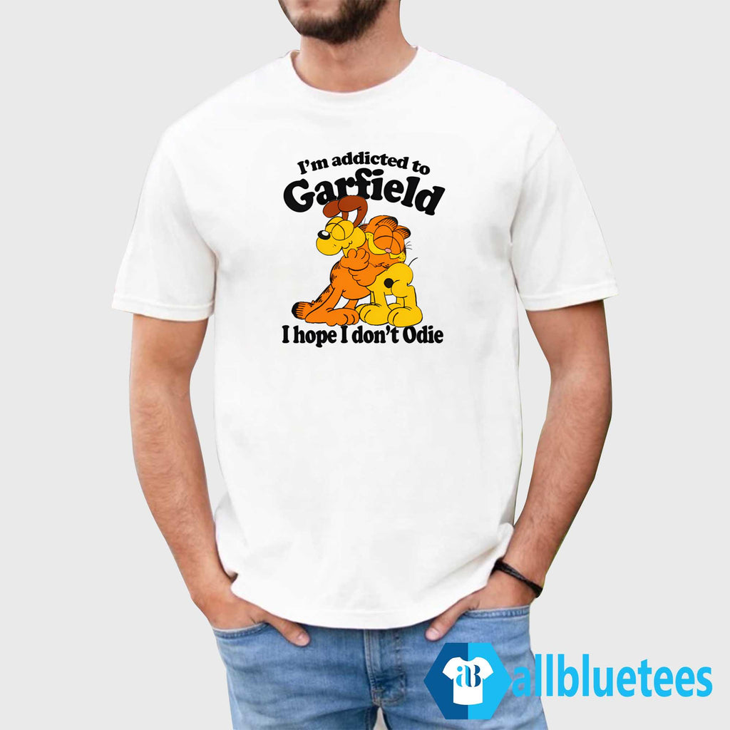 I’m Addicted To Orange Cat Hope I Don’t Odie Shirt