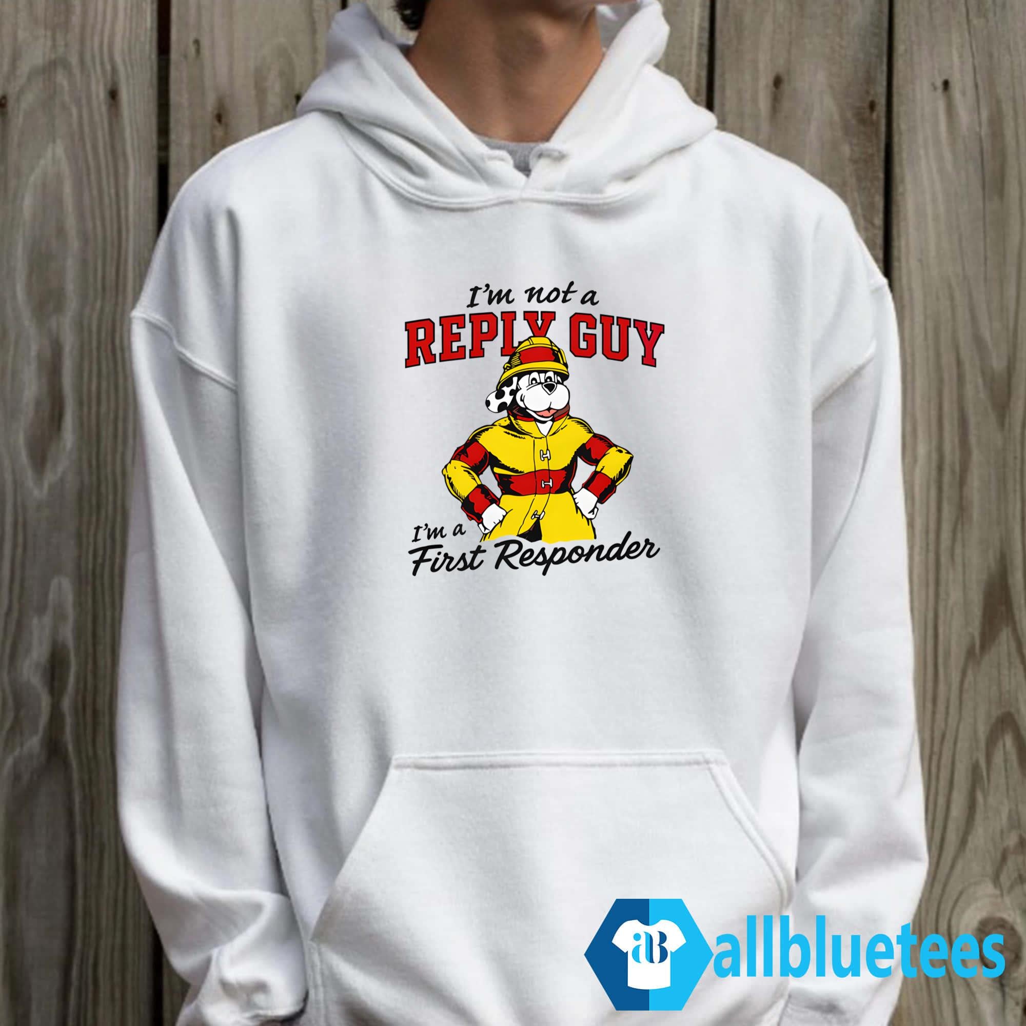 I’m Not A Reply Guy I’m A First Responder Shirt