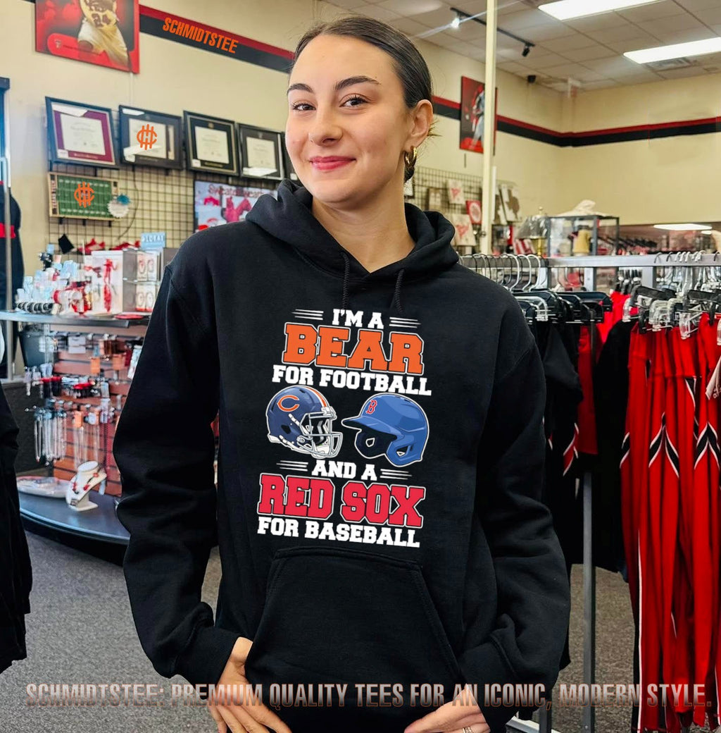I’m a Bear for Football and a Red Sox for Baseball shirt