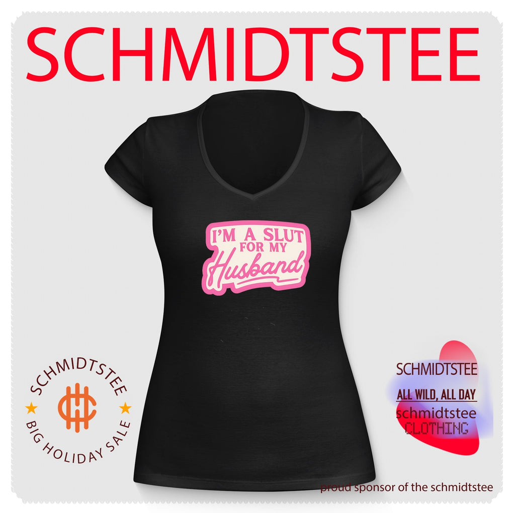 I’m a slut for my husband shirt