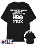 I’m at the Boy Aquarium because of two guys on HBO Max shirt