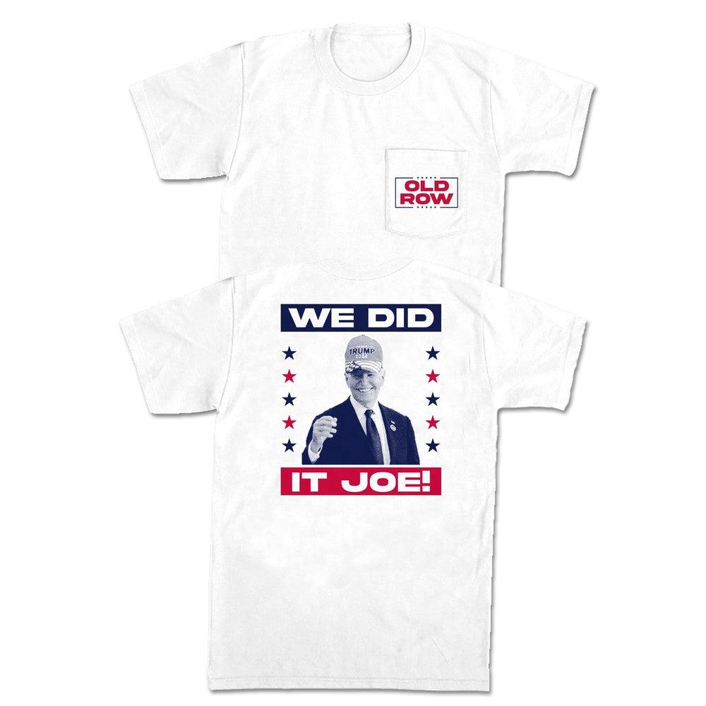 We Did It Joe Pocket Tee Hoodie, Sweatshirt | CoreVibeTees.com (Image 1)