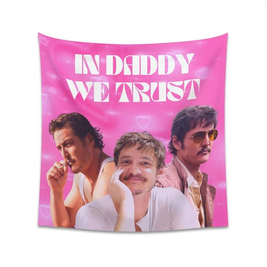 In Daddy We Trust Pedro Pascal Pink Flag , Celebrity Flag, Funny American Flag, Gladdy Zaddy, Pedro Pascal Fan Merchs, Gift for Fan, Bedroom Decor