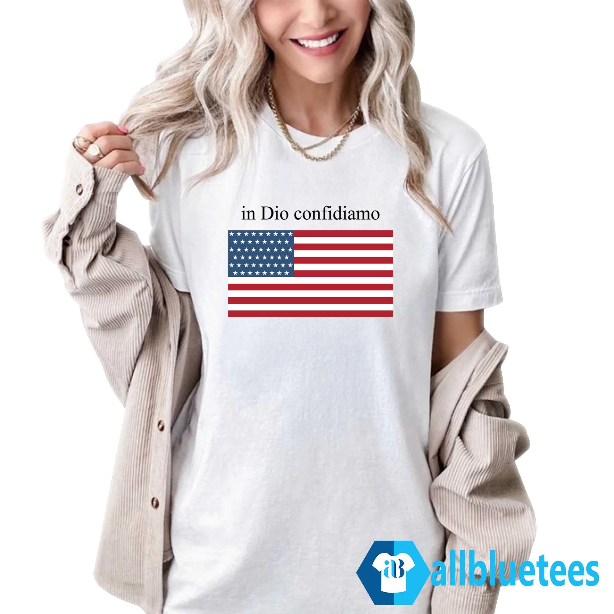 In Dio Confidiamo Shirt