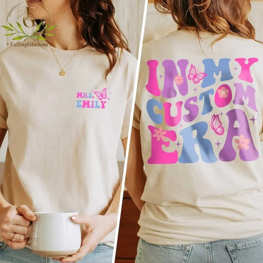 In My Era Custom Shirt, Personalized Era Sweatshirt, Gift For Fan Girl T Shirt, Custom Eras Hoodie, Cute Retro Aesthetic Women Tee Your Tshirt