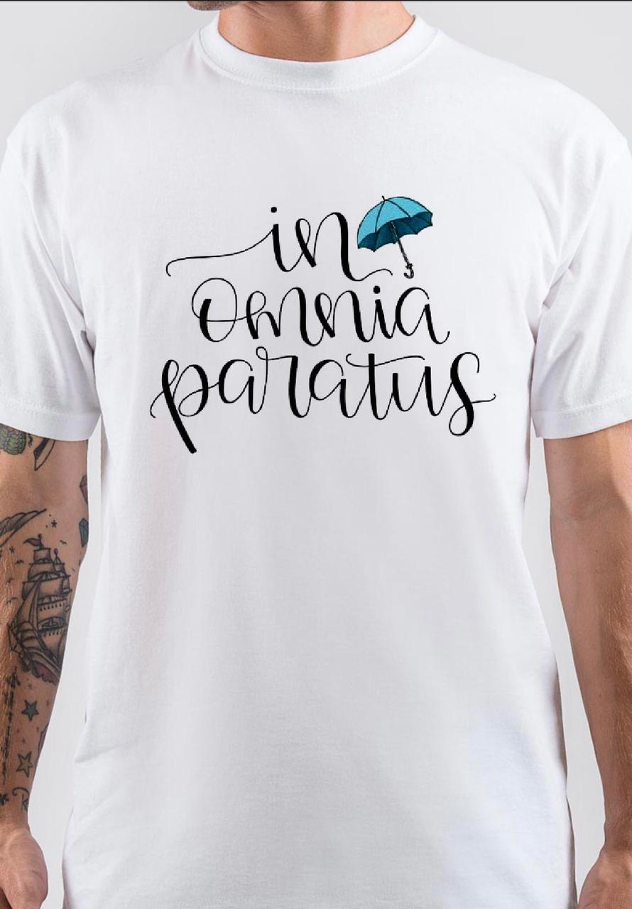 In Omnia Paratus White T-Shirt Hoodie, Sweatshirt | CoreVibeTees.com