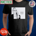 In loving memory of Ashlee Good shirt