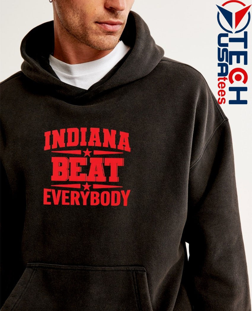 Indiana beat everybody shirt