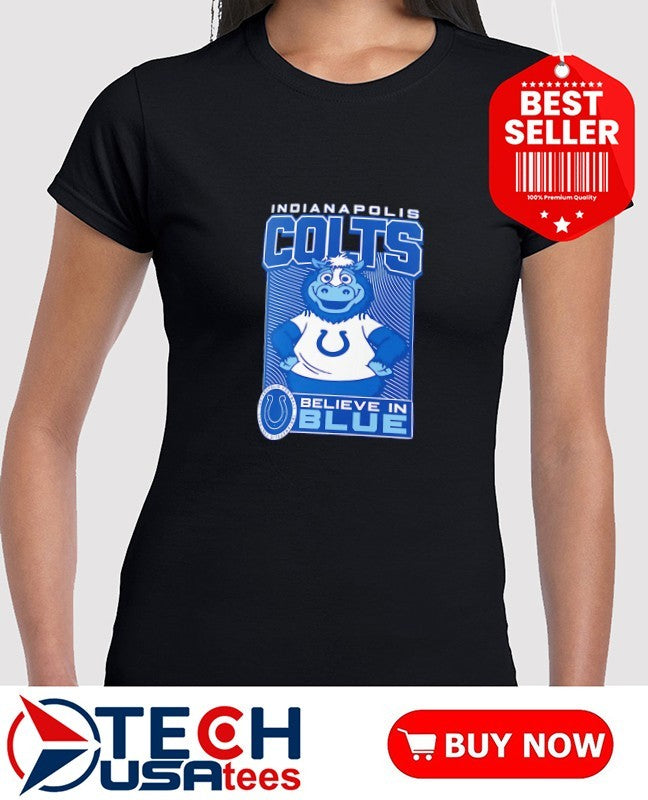 Indianapolis Colts Football believe in blue mascot shirt