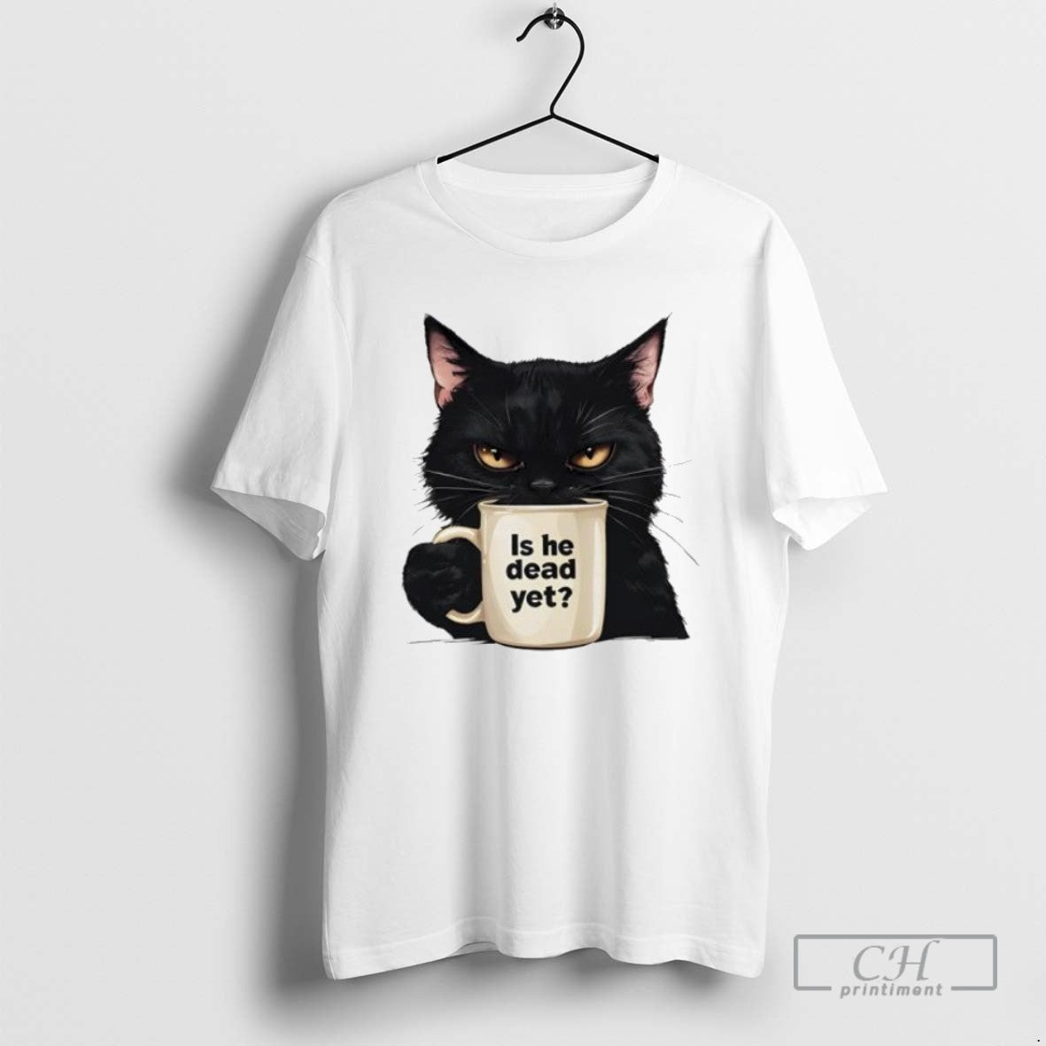 Is He Dead Yet Black Cat Fdt Anti Trump T Shirts