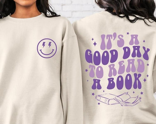 It's A Good Day To Read A Book Sweatshirt, Retro Book Sweater, Trendy Groovy Book Back Hoodie and Sweater; T-shirt