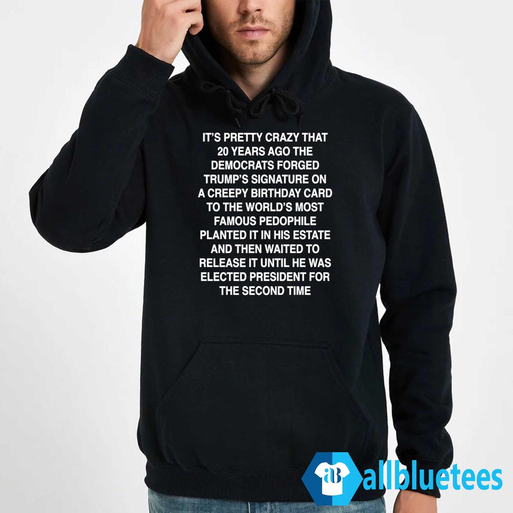 It’s Pretty Crazy That The Democrats Shirt