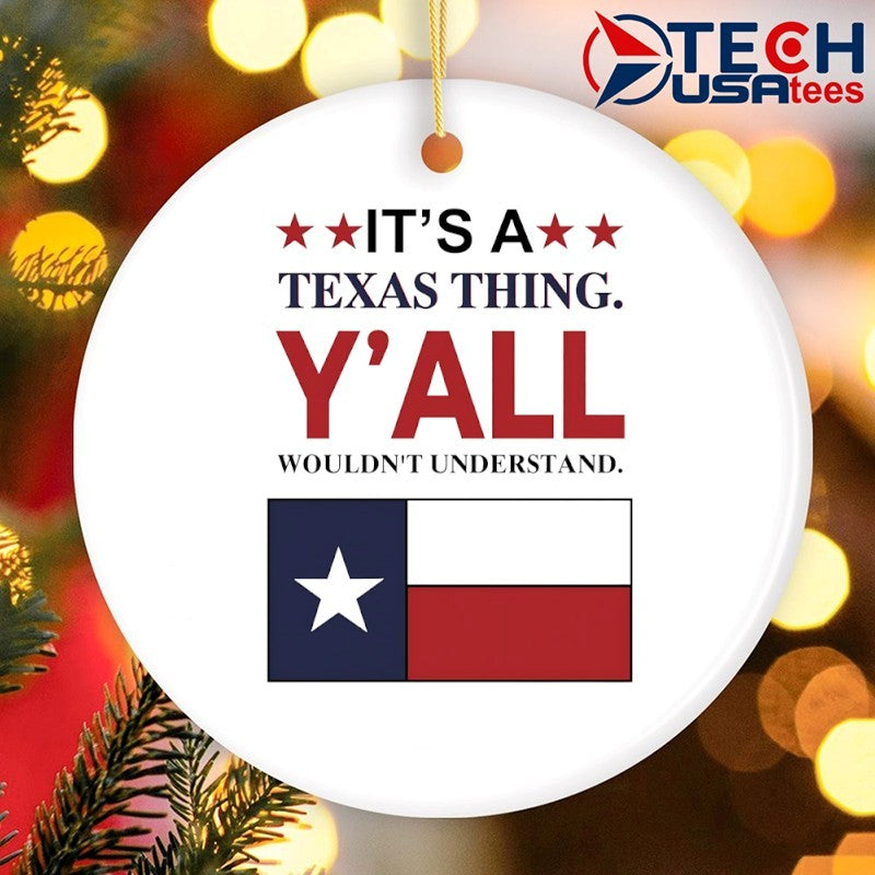 It’s a Texas thing y’all wouldn’t understand flag shirt
