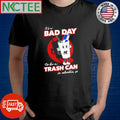 It’s a bad day to be a trash can in Columbia Sc shirt