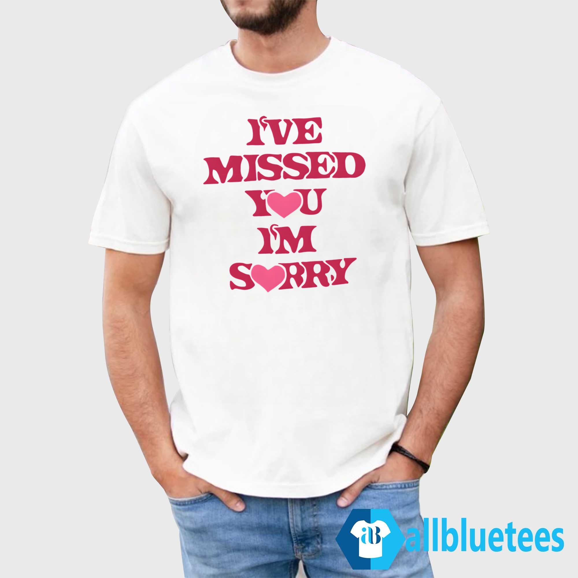 Gracie Abrams I’ve Missed You I’m Sorry Shirt