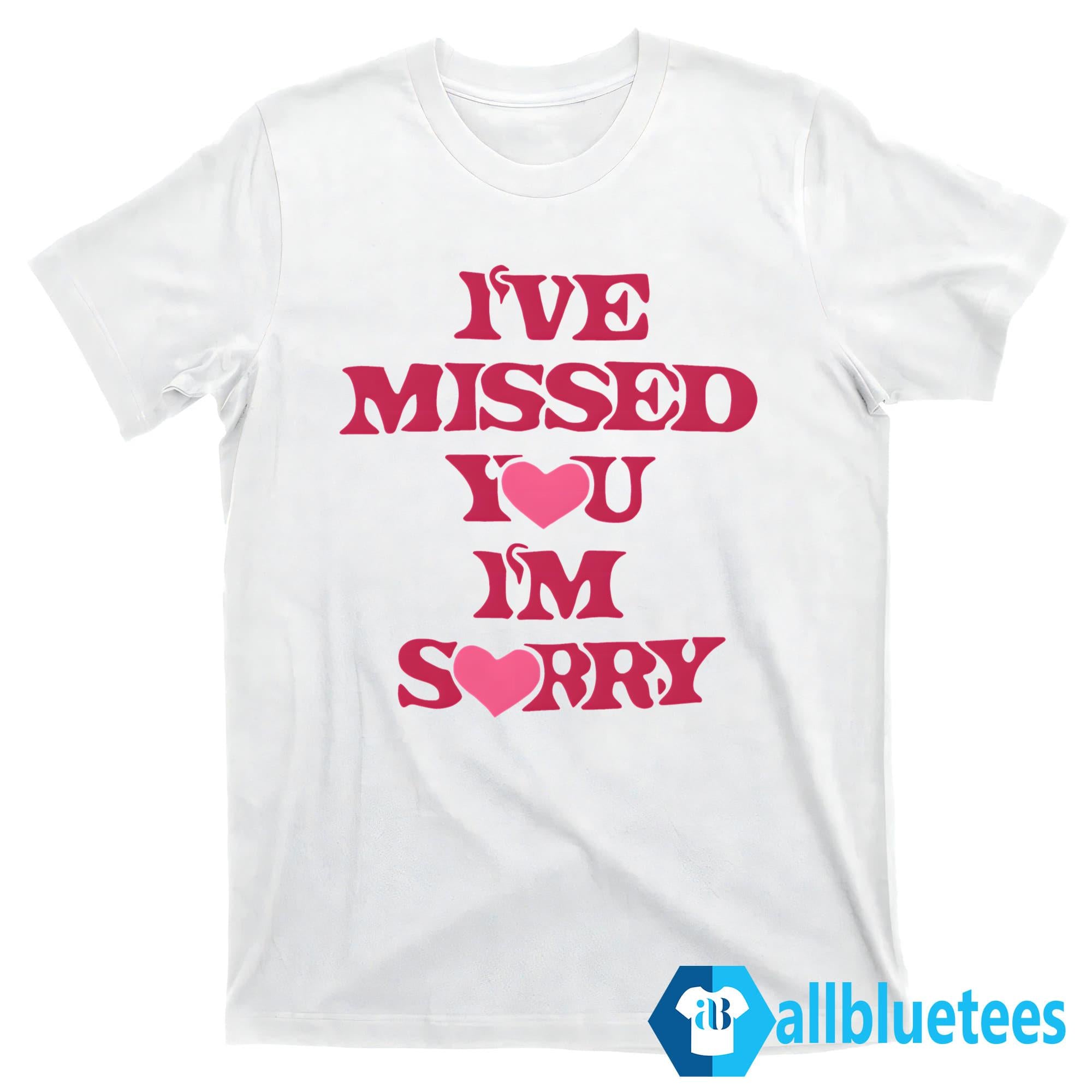 Gracie Abrams I’ve Missed You I’m Sorry Shirt