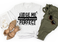 JUDGE ME TEE Hoodie, Sweatshirt | CoreVibeTees.com (Image 1)