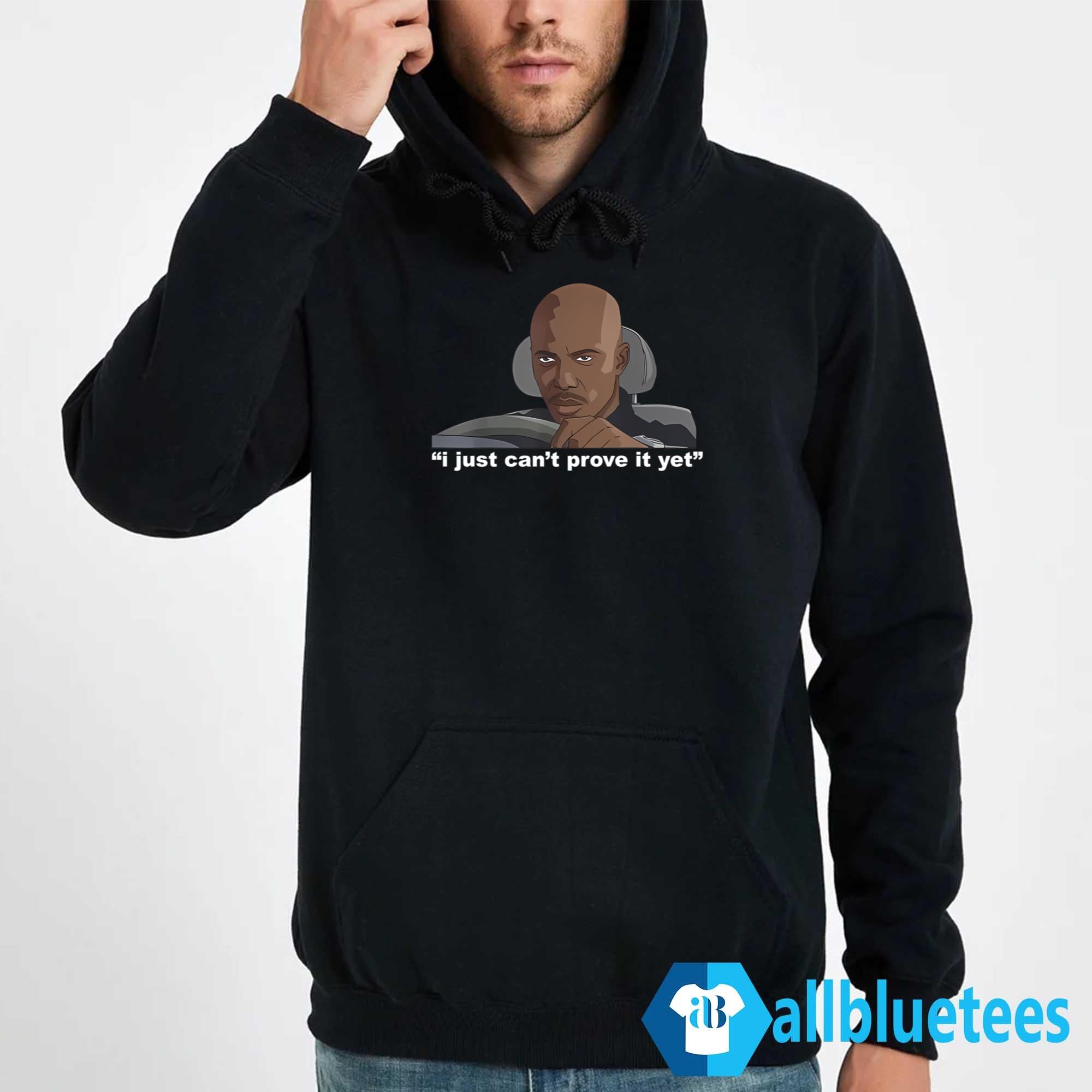 James Doakes I Just Can’t Prove It Yet Shirt