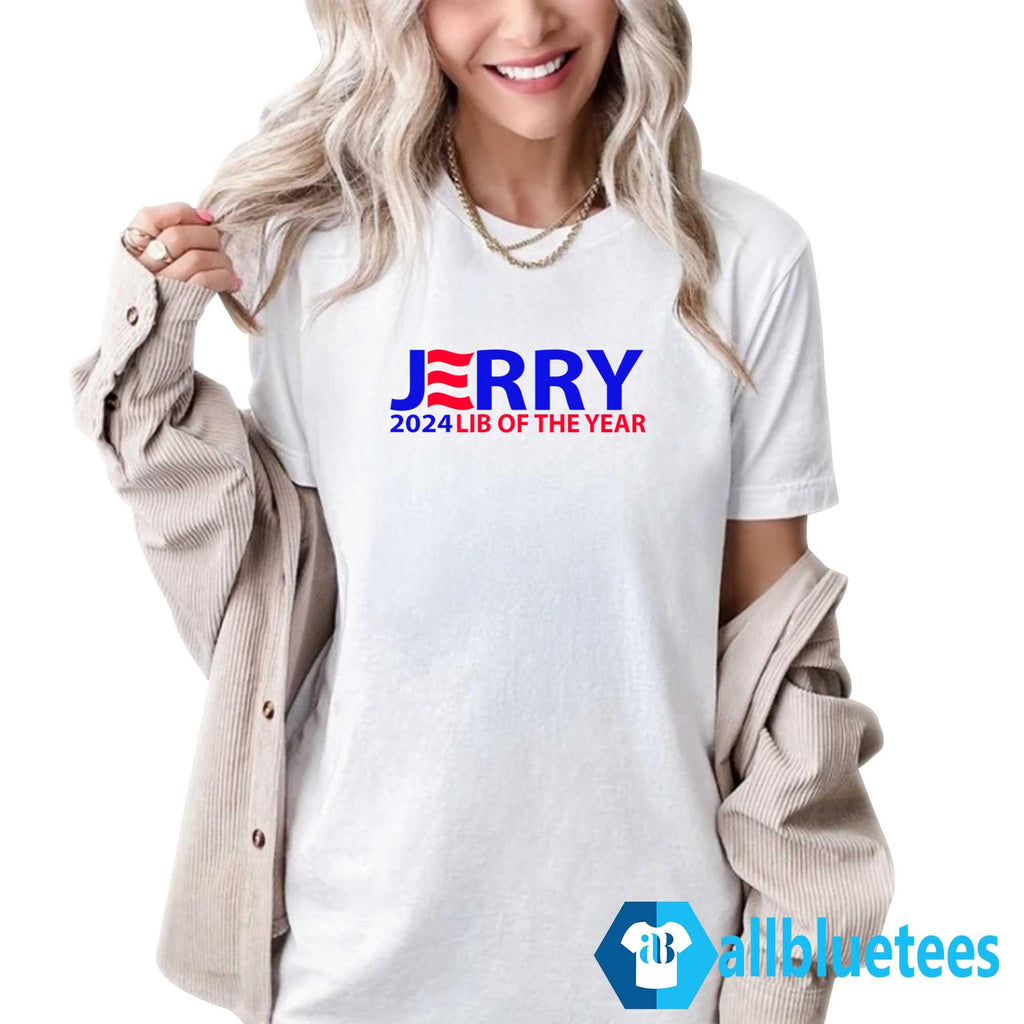 Jerry 2024 Lib Of The Year Shirt