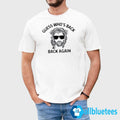 Jesus Guess Who’s Back Back Again Shirt