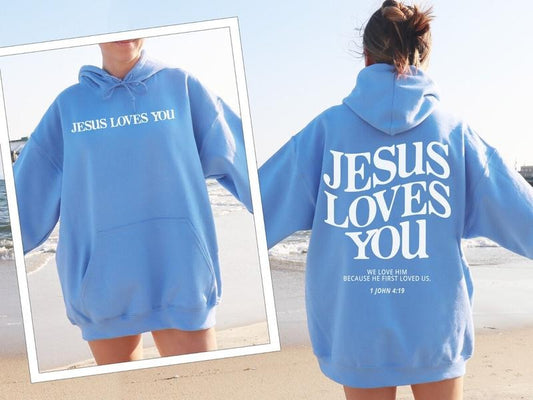 Jesus Loves You Hoodie Christian Hoodie Christian Sweatshirt Jesus Hoodie Trendy Hoodie Cotton Polyester