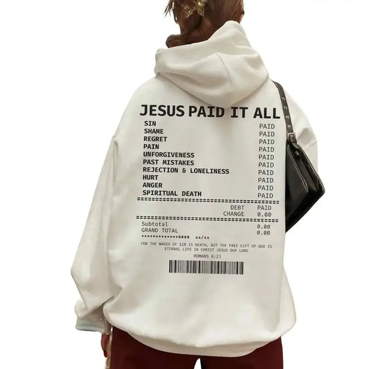 Jesus Paid It All Receipt Hoodie Bible Verse Hoodie Trendy Christian Hoodie Cotton Tops