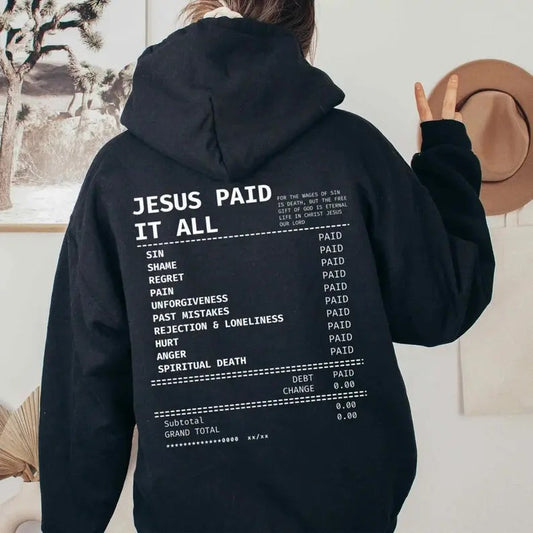 Jesus Paid It All Receipt Hoodie Scripture Hoodie Christian Aesthetic Hoodie Bible Verse Hoodie Trendy Christian Hoodie Christian  T-shirt, sweater and Hoodie
