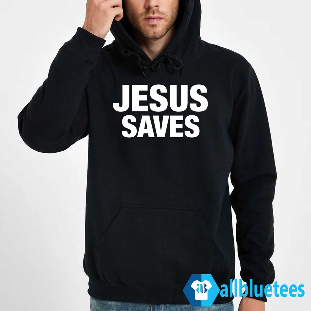 Jesus Saves Hoodie