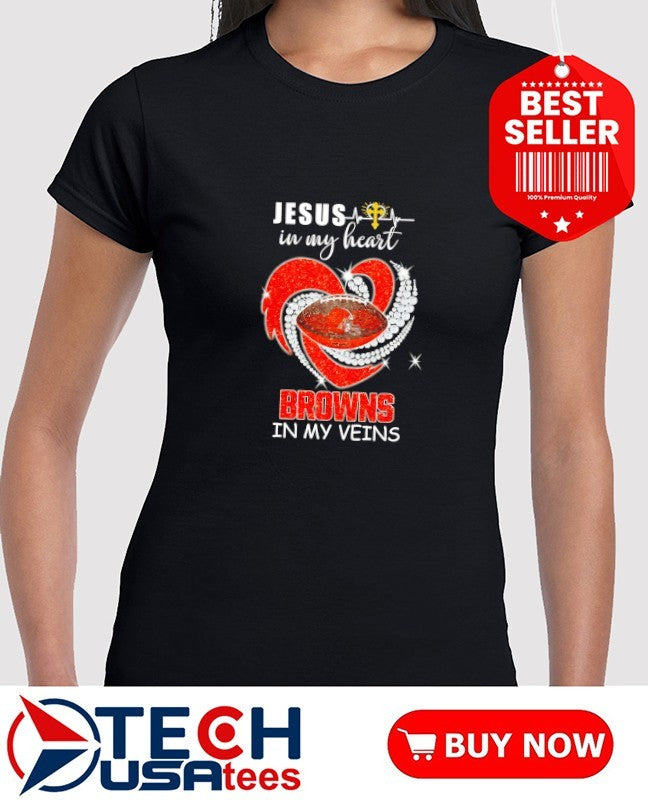 Jesus in my heart Cleveland Browns in my veins rhinestone shirt