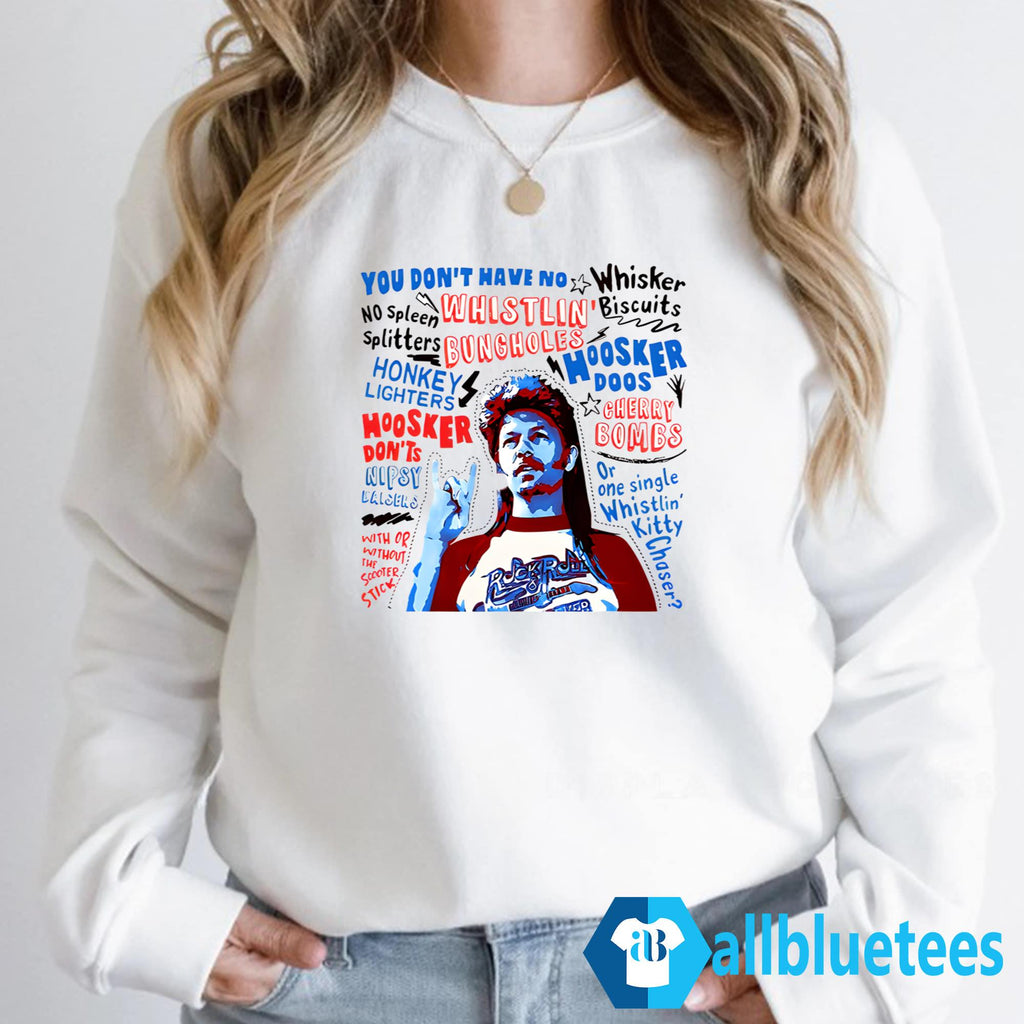 Joe Dirt 4th Of July Independence Day Shirt