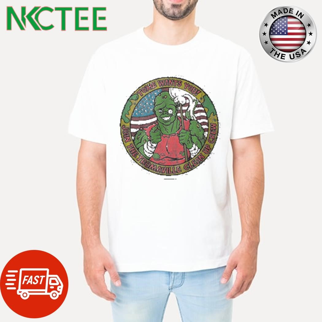 Join the tromaville clean up crew shirt