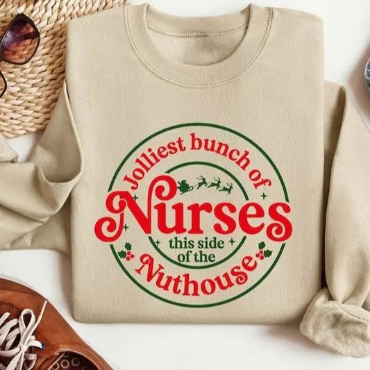 Jolliest Bunch Of This Side Of The Nuthouse Sweatshirt, Nurse Life Shirt, Christmas Nurse Shirt, Christmas Nurse Gift, Unisex Shirt, Gift For Her, Gift For Him