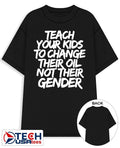 Jones Keeffe wearing teach your kids to change their oil not their gender shirt