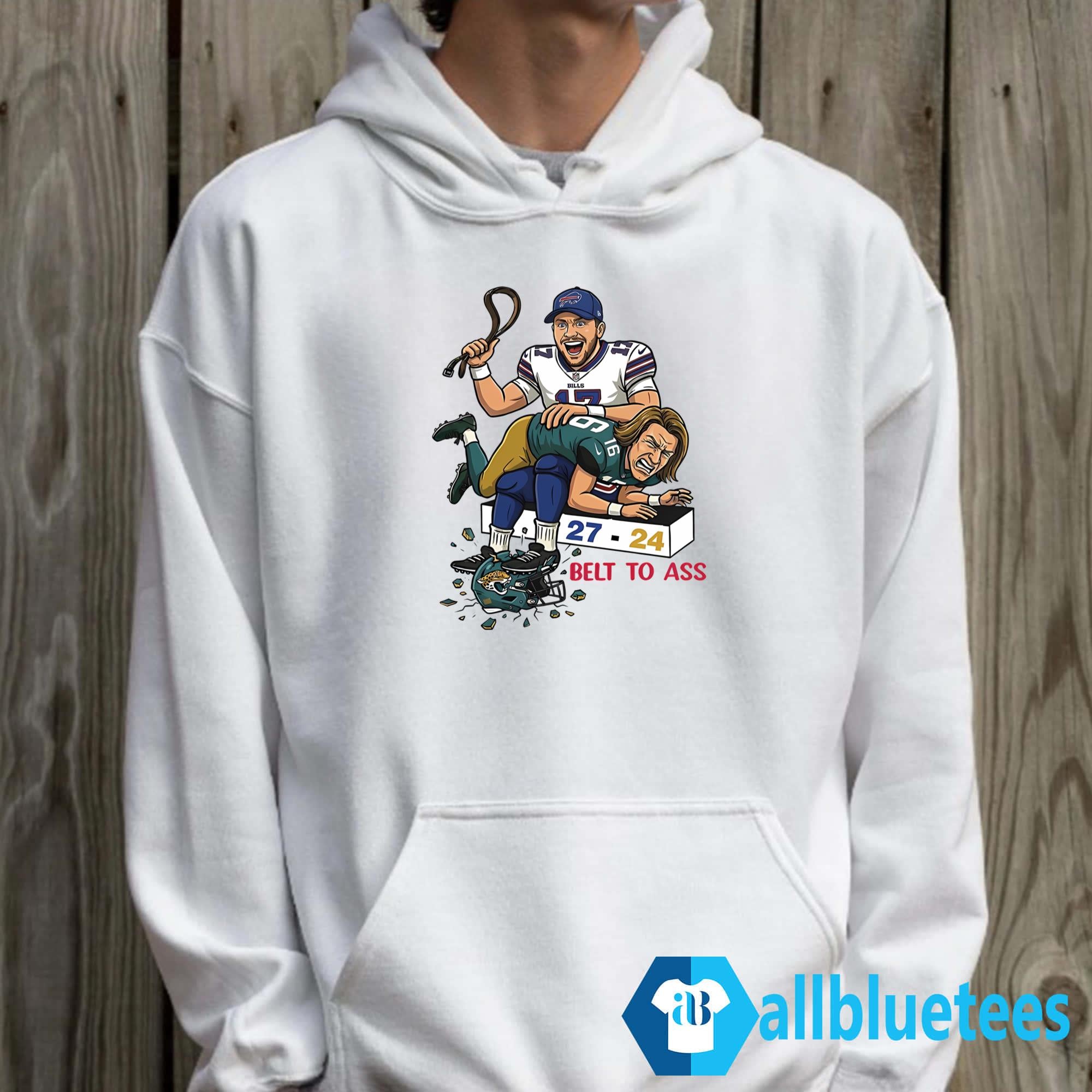 Josh Allen Belt To Ass Shirt