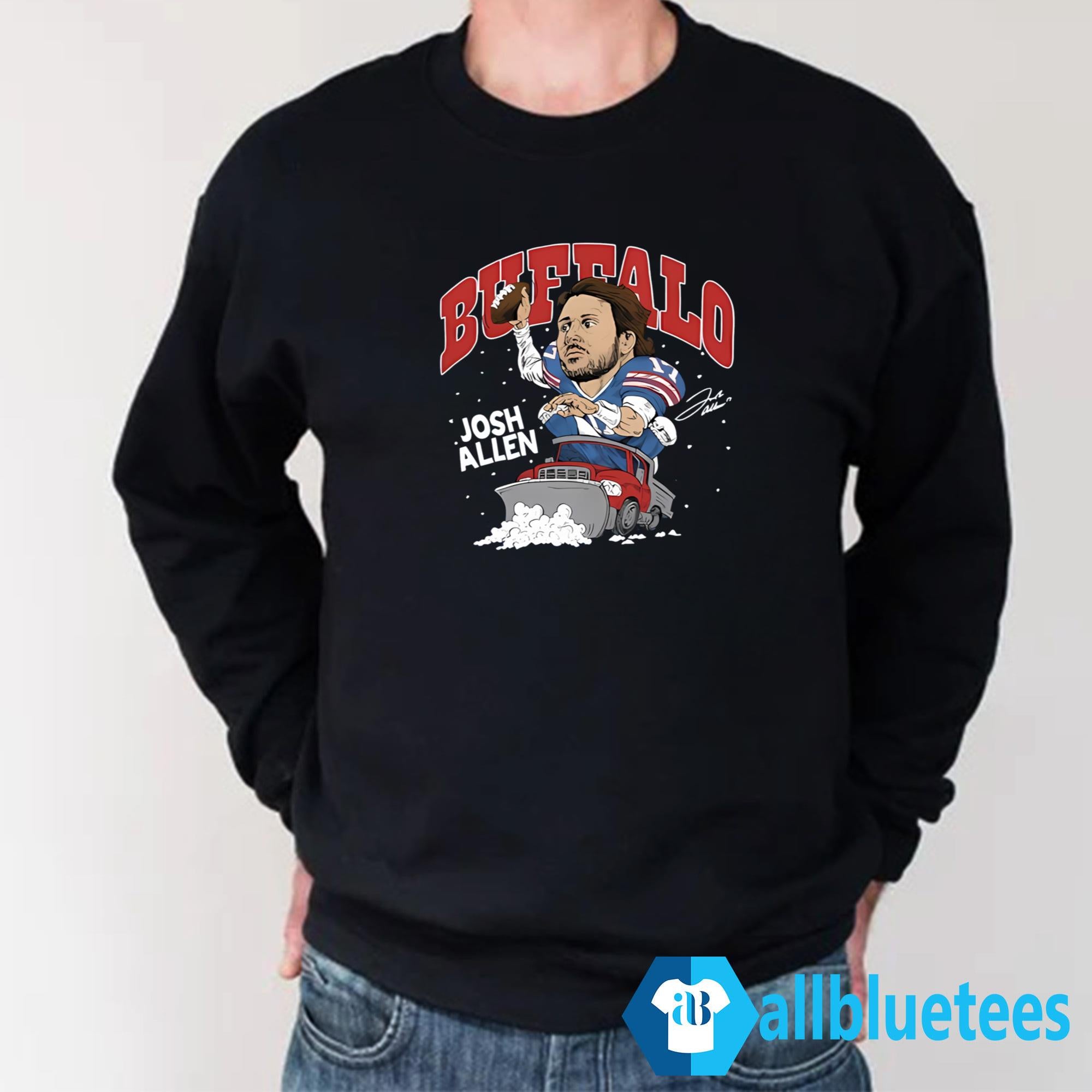 Josh Allen Snow Plow Shirt