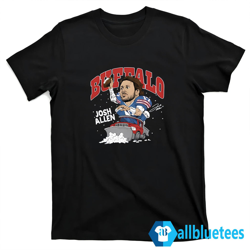 Josh Allen Snow Plow Shirt