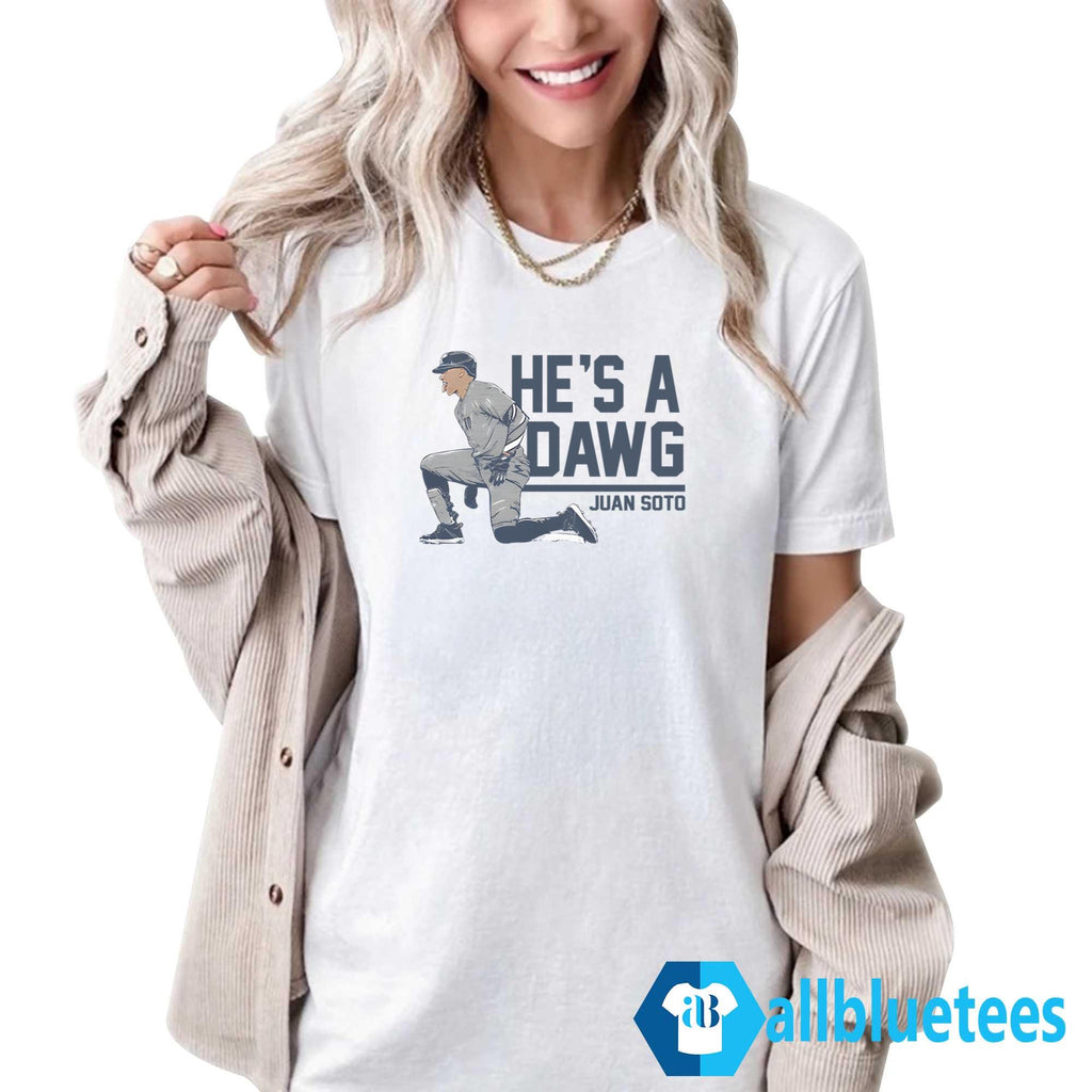 Juan Soto He’s A Dawg Shirt