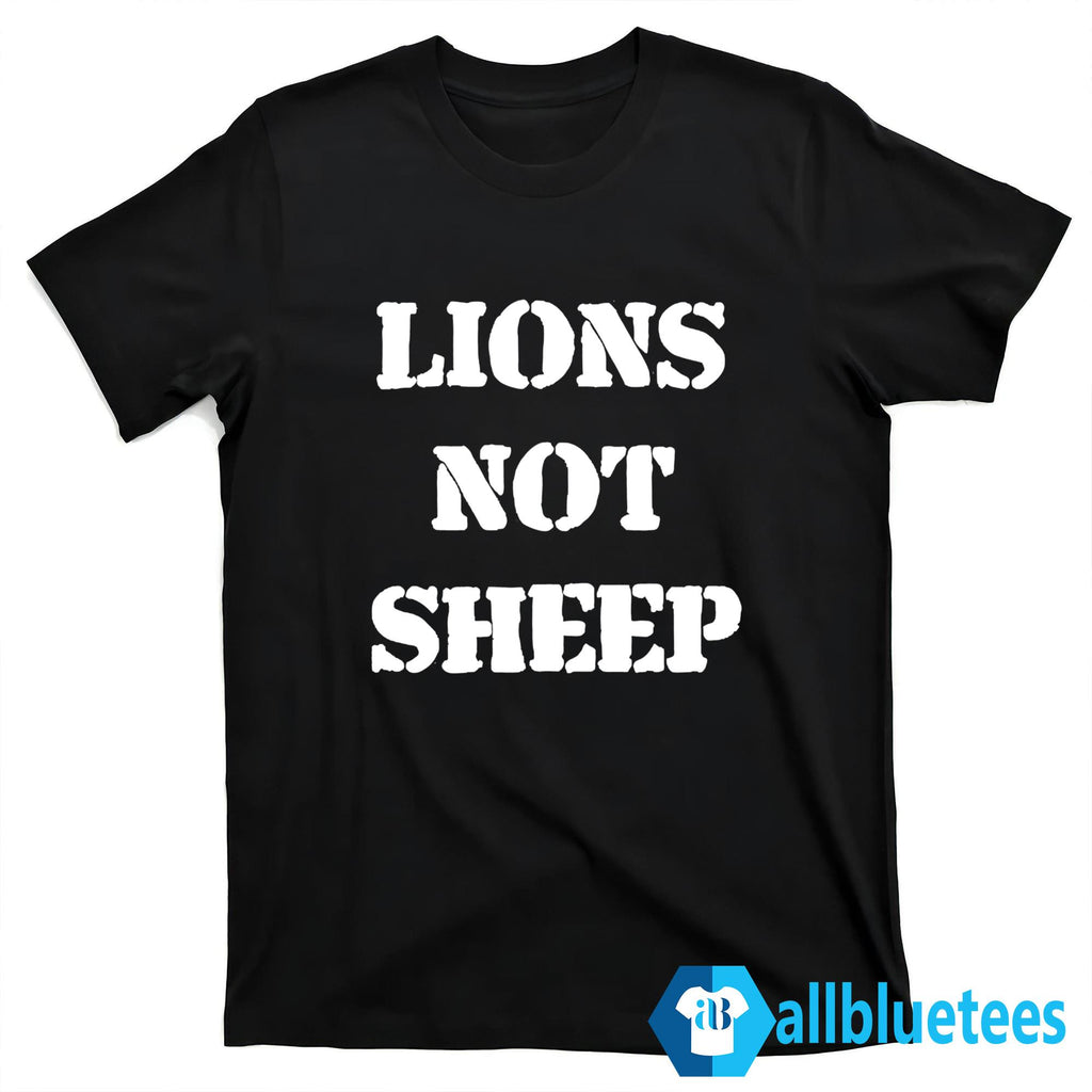 Julian Edelman Lions Not Sheep Shirt
