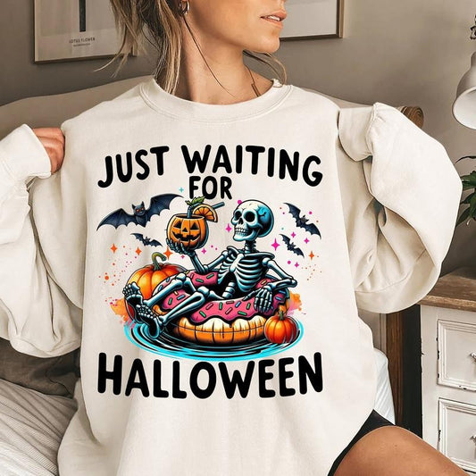 Just Waiting For Halloween T-Shirt, Sweatshirt, Hoodie, Funny Halloween Summer Shirt, Skeleton T-Shirt, Halloween Shirt, Summerween, Spooky Summer, Trendy Tee