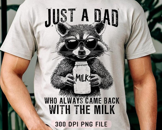 Just a Dad Who Always Came Back With Milk Shirt for Men Funny Father's Day Retro Raccoon Unisex 100% Cotton - Soft and Cozy Fabric