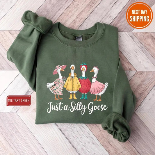 Just a Silly Goose Sweatshirt, Funny Goose Sweatshirt, Trending Goose Design for Sweaters, Mothers Day Gift, Funny Goose Gift