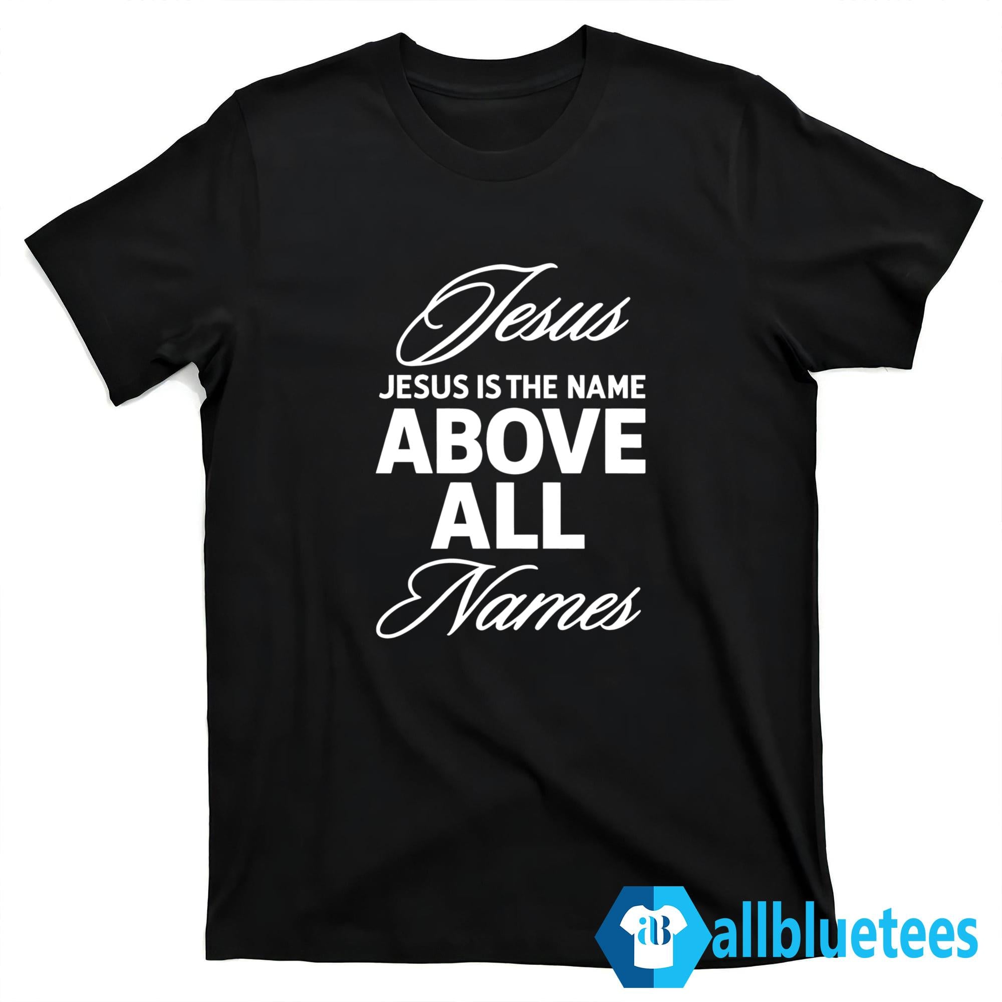Justin Fields Jesus Is The Name Above All Names Shirt