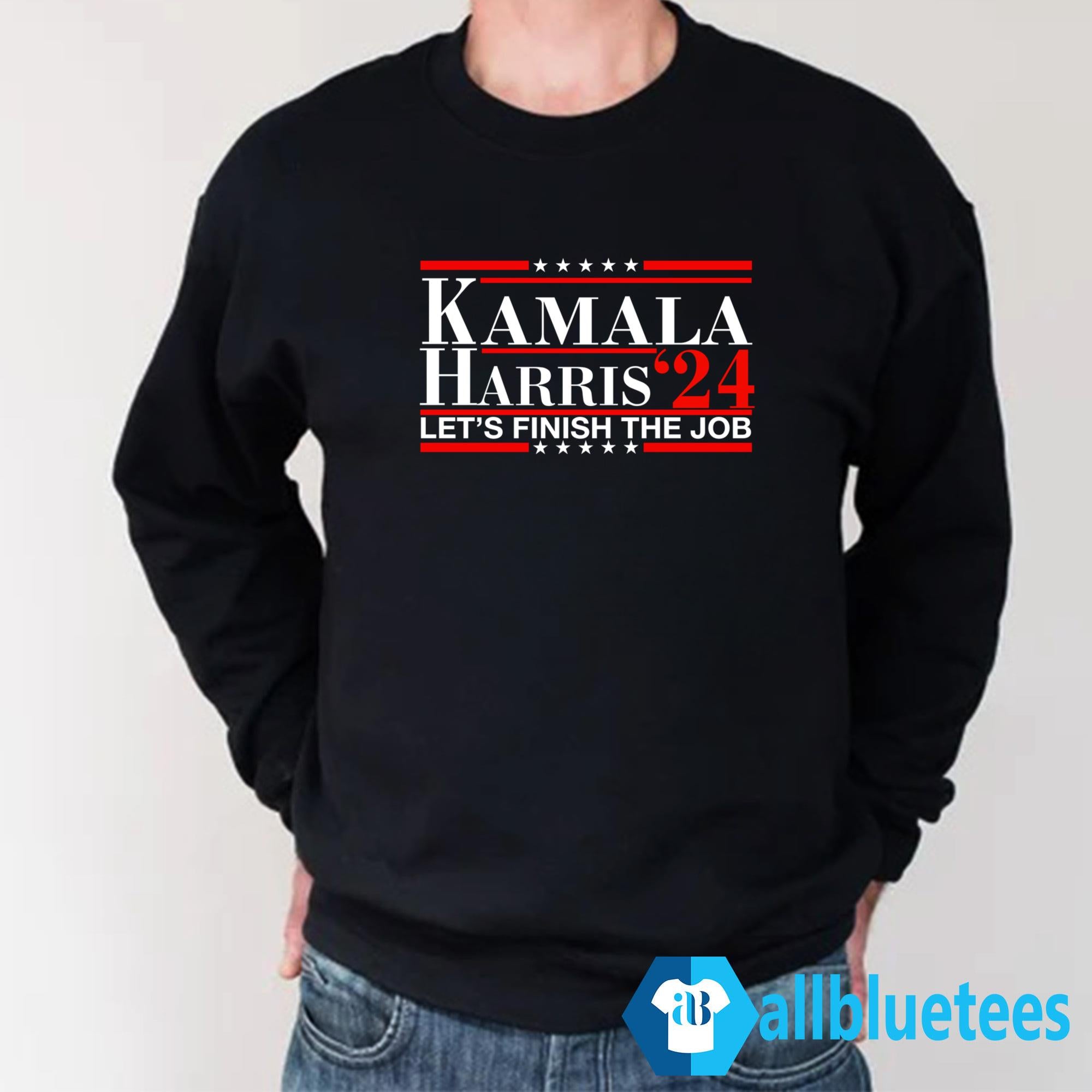 Kamala Harris ’24 Let’s Finish The Job Shirt