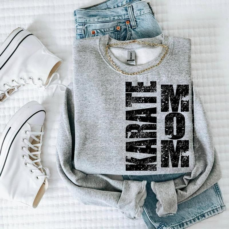 Karate Mom DTF Transfers - THIS IS NOT A SHIRT Hoodie, Sweatshirt | CoreVibeTees.com