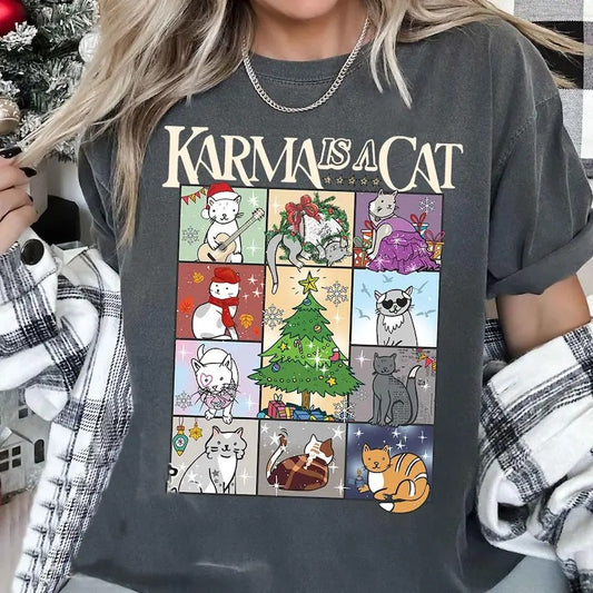 Karma Is a Cat Shirt, Kitten T-Shirt,Cat Lover Gift Tee,Concert Tee,Positive Quote Tee,Karma T-Shirt,Merry Swiftmass Shirt, Christmas Cat Tee