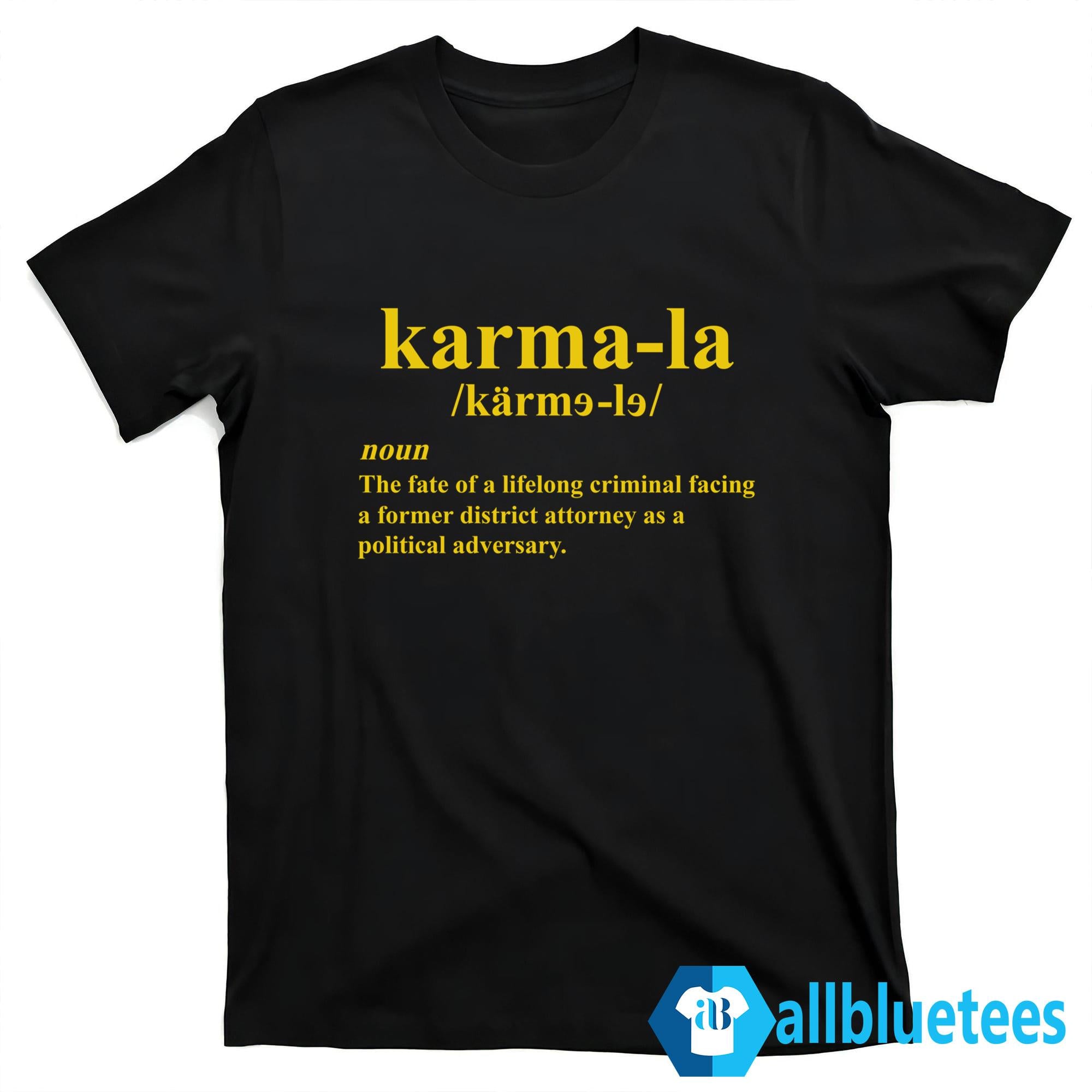 Karma-la The Fate Of A Lifelong Criminal Facing A Former Shirt