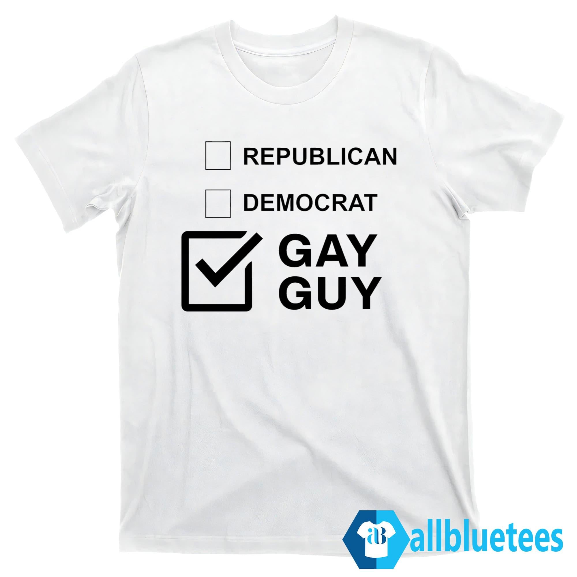 Katherine Krueger Republican Democrat Gay Guy Shirt