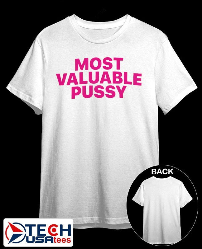 Kayla Malecc most valuable pussy shirt