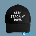 Keep Stacking Days Hat